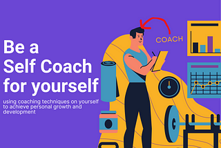 How can you self coach yourself