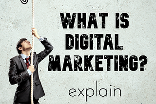 what-is-digital-marketing-explain-with-examples