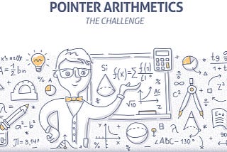 The Pointer Arithmetics Challenge