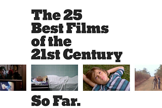 My 25 movies of the century so far