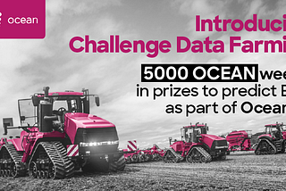 Introducing Challenge Data Farming