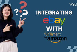 Unleash the Power of eBay Amazon MCF Integration: A Game-Changer for Ecommerce