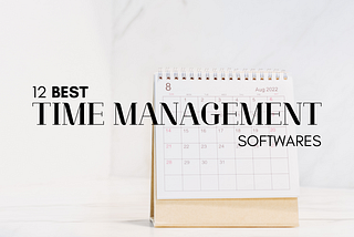 The Top 12 Time Management Apps of 2023