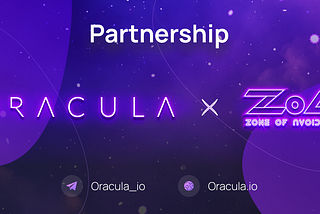 Oracula and ZoA Become Partners