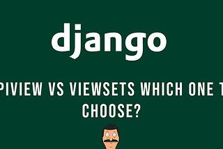 Exploring Django Rest Framework Views