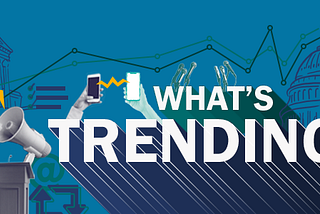 What’s Trending? 📈 Russia, Ukraine, and the State of the Union