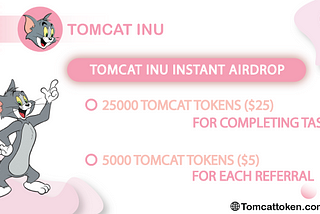 🎉 TOMCAT INU INSTANT AIRDROP LAUNCHED