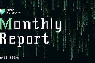 vvMind Network Monthly Recap for April 2024