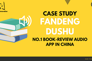 FanDeng Dushu: Eine Fallstudie über eine Buch Review App in China