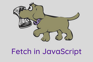 What is Fetch API in JavaScript and How It Works