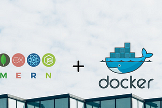 Building Your First Dockerized MERN Stack Web App
