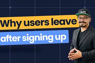 Why Users Leave After Signing Up (And How AI Spots the Problem Before You Do)