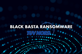 TÜV NORD — Hit By Ransomware BlackBasta Group