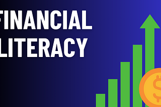 Hold on, Are You Financially Literate?