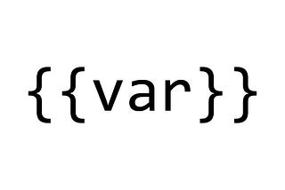 “{{var}}” literally written on plain white background. You don’t miss too much so you can as well just read the post. ╮(─▽─)╭
