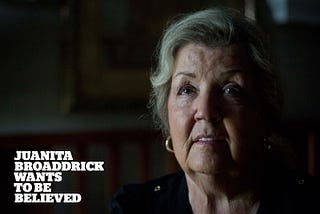 Juanita Broaddrick Wants To Be Believed