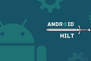 Simplify Dependency Injection with Hilt 🚀