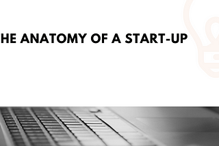 The Anatomy of a Start-up