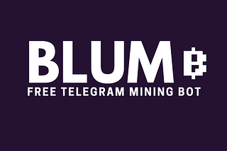 Blum Telegram Mining Bot