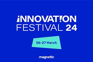 The Magnetic Innovation Festival