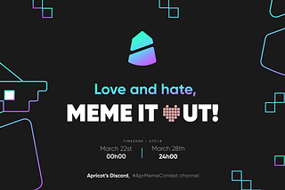 Apricot Finance announces “Love and Hate” Meme Contest