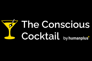 Cocktail Nr. 4! Consume consciously.