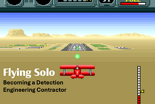 Becoming a Detection Engineering Contractor, Part I — The Motivation