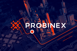 Probinex Is taking Its Place As The Number 1 Exchange Platform