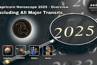 Capricorn Horoscope 2025 — Overview