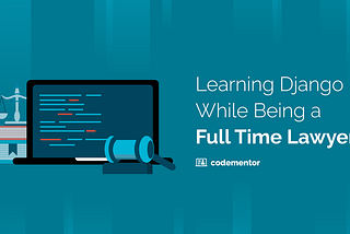 Learning Django Through Problem-Solving: How A Lawyer Built His Side Project