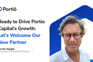 Portio Capital Welcomes Jan De Vooght as Investment & Growth Partner