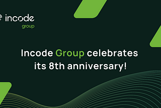 Incode Group Celebrates 8 Years of Distinction as a Leading JavaScript Service Provider