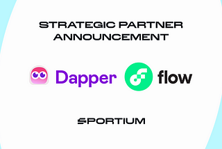 Strategic Partnership Announcement — Dapper Labs