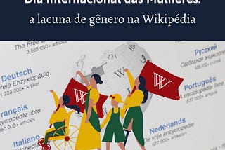 8M — Wikipédia & Lacuna de Gênero