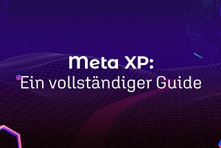 Ein umfassender Meta-XP Leitfaden