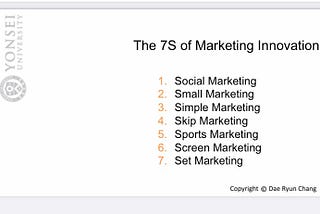 THE 7S of International Marketing Innovation with Reference to Dae Ryun Chang Slides (Yonsei…