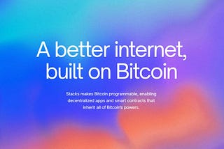 Stacks, more than a simply Blockchain