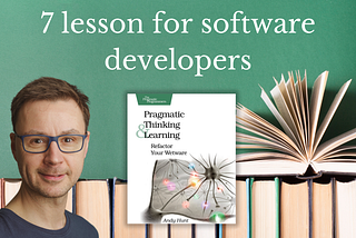 7 Essential Lessons for Software Developers