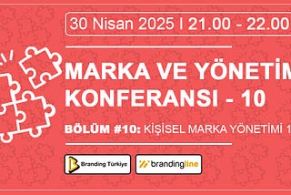 DAVETLİSİNİZ: KİŞİSEL MARKA YÖNETİMİ 1.0 (ONLINE)