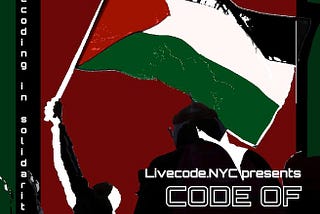COMMUNITY SPOTLIGHT :: Code Of Resistance ~ Palestine Benefit Concert by LiveCode.NYC