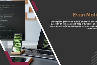 Evan Molina is a Technology Professional