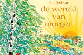 Het lied van de wereld van morgen