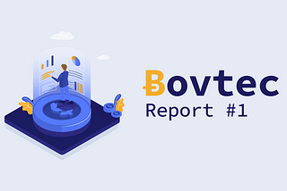 Bovtec report #1