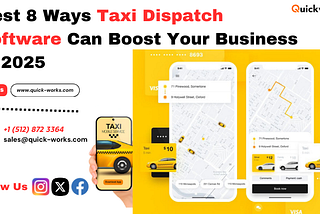 Best 8 Ways Taxi Dispatch Software Can Boost Your Business in 2025