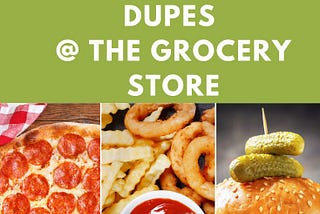 5+ Best Fast Food Dupes @ The Grocery Store