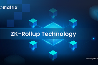 ZK-Rollup Technology: The Future of Ethereum Scaling