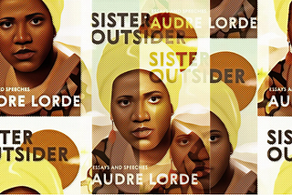 “The Transformation of Silence into Language and Action” by Audre Lorde