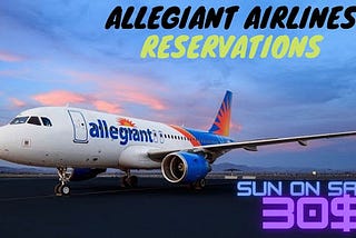 Allegiant Airlines Reservations Number