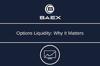 Options Liquidity: Why It Matters