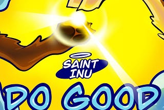 The Saint Inu Do Good Campaign